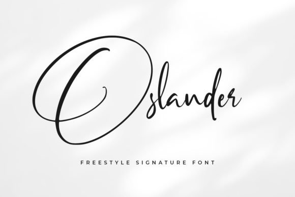 Oslander: A Fresh Signature Font