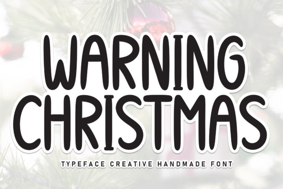 Warning Christmas Font